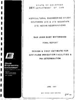 San Juan East Watershed final report : design & cost estimate for off-farm irrigation facilities & PIA determination