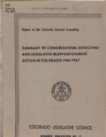 Summary of congressional districting and legislative reapportionment action in Colorado, 1961-1967 : Report to the Colorado General Assembly