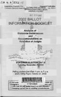 2002 ballot information booklet : analysis of statewide ballot issues and recommendations on retention of judges. No.502-4