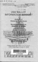 2002 ballot information booklet : analysis of statewide ballot issues and recommendations on retention of judges. No.502-10