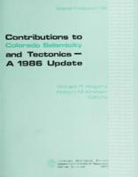 Contributions to Colorado seismicity and tectonics, a 1986 update