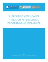 Supporting attendance through after school programming mini-guide