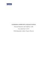 Colorado Community College System : financial statements and compliance audit, year ended June 30, 2015, with independent auditors' reports thereon