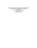 Colorado Department of Transportation's Bridge Enterprise financial statements and independent auditor's reports financial audit, years ended June 30, 2016 and 2015 : compliance audit year ended June 30, 2016