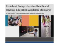 Preschool comprehensive health and physical education academic standards in high quality early childhood care and education settings