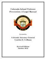 Colorado school violence prevention : a legal manual