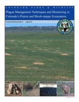 Plague management techniques and monitoring in Colorado's prairie and shrub-steppe ecosystems