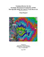 Technical review for the probable maximum precipitation (PMP) site-specific study for Cherry Creek Reservoir : final report