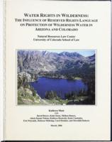 Water rights in wilderness : the influence of reserved rights language on protection of wilderness water in Arizona and Colorado