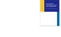 Mental health consultation in early care and education : a resource and sustainability toolkit for providers