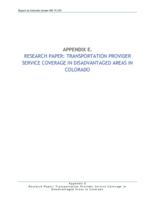 2019 emerging mobility impact study : report on Colorado Senate bill 19-239 /Appendix E: Research Paper-Transportation Provider Service Coverage in Disadvantaged Areas in Colorado