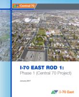 I-70 east ROD 1 : phase 1 (Central 70 project)