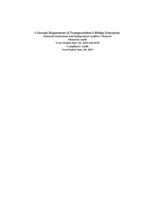 Colorado Department of Transportation's Bridge Enterprise financial statements and independent auditor's reports : financial audit, years ended June 30, 2019 and 2018 : compliance audit year ended June 30, 2019