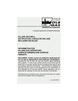 Oil and gas well notification, consultation, and reclamation rules : information for oil and gas operators, surface owners and surface tenants
