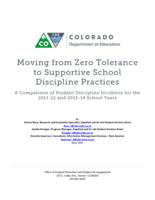Moving from zero tolerance to supportive school discipline practices : a comparison of student discipline incidents for the 2011-12 and 2013-14 school years