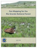 Fens mapping for the Rio Grande National Forest