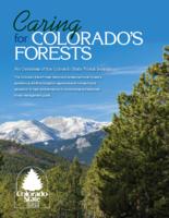 Caring for Colorado's forests : an overview of the Colorado State Forest Service