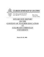 Site review report on the content of teacher education at Colorado Christian University