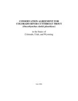 Conservation agreement for Colorado River cutthroat trout, oncorhynchus clarkii pleuriticus, in the states of Colorado, Utah, Wyoming
