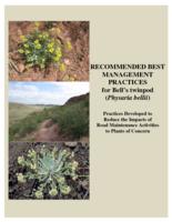 Recommended best management practices for Bell's twinpod (Physaria belli) : practices developed to reduce the impacts of road maintenance activities to plants of concern