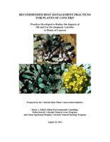 Recommended best management practices for plants of concern : practices developed to reduce the impacts of oil and gas development activities to plants of concern