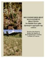 Recommended best management practices for Rabbit Ears gilia (Ipomopsis aggregata ssp. weberi) : practices developed to reduce the impacts of road maintenance activities to plants of concern