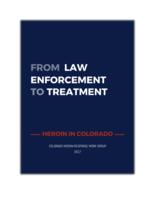From law enforcement to treatment, Heroin in Colorado