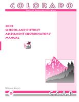 CSAP school and district assessment coordinator's manual. 2005