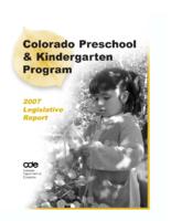 Colorado Preschool and Kindergarten Program 2007 legislative report