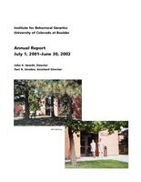 Annual report. 2002 : Institute for Behavioral Genetics, University of Colorado at Boulder