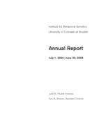 Annual report. 2005 : Institute for Behavioral Genetics, University of Colorado at Boulder