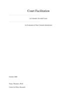 Court facilitation in Colorado's juvenile courts : an evaluation in nine Colorado jurisdictions