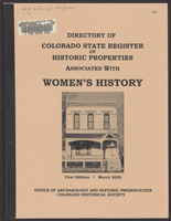 Directory of Colorado state register of historic properties associated with women's history : includes Colorado properties listed in the National register of historic places and the state register of historic properties