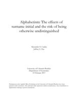 Alphabetism : the effect of surname initial and the risk of being otherwise undistinguished