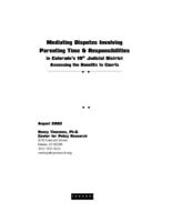 Mediating disputes involving parenting time & responsibilities in Colorado's 10th Judicial District : assessing the benefits to courts