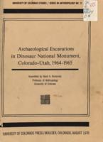 Archaeological excavations in Dinosaur National Monument, Colorado-Utah, 1964-1965