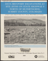 Data recovery excavations at site 5ST303 on state highway 9 north of Silverthorne, Summit County, Colorado