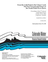 From the gold rush to the urban crush : the past, present and future of the South Platte River Basin : proceedings of the 17th annual South Platte Forum, October 25-26, 2006, Longmont, Colorado