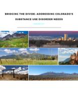Bridging the divide, addressing Colorado's substance use disorder needs