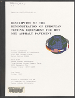 Description of the demonstration of European testing equipment for hot mix asphalt pavement