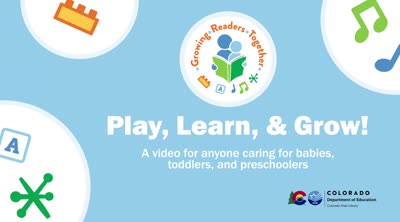 Play, learn, and grow! : a video for anyone caring for babies, toddlers, and preschoolers