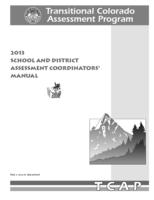 School and district assessment coordinators' manual. 2013