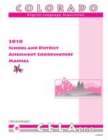 School district assessment coordinators' manual, CELApro. 2010