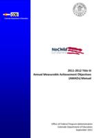 Title III annual measurable achievement objectives (AMAOs) manual. 2011-12