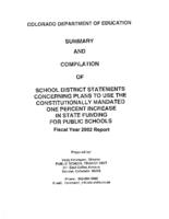 Summary and compilation of school district statements concerning plans to use the constitutionally mandated one percent increase in state funding for public schools. 2002