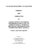Summary and compilation of school district statements concerning plans to use the constitutionally mandated one percent increase in state funding for public schools. 2004