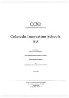 Colorado Innovation Schools Act annual report. 2013