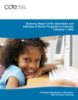 Summary report of the operations and activities of online programs in Colorado. 2009