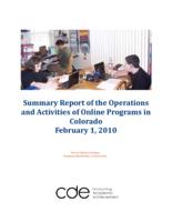 Summary report of the operations and activities of online programs in Colorado. 2010