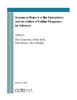 Summary report of the operations and activities of online programs in Colorado. 2011